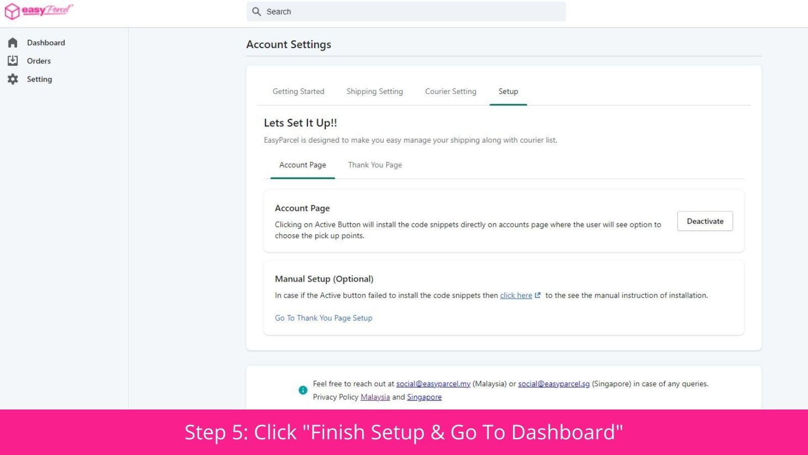 Stap 5: Klik op "Finish Setup & Ga Naar Dashboard"