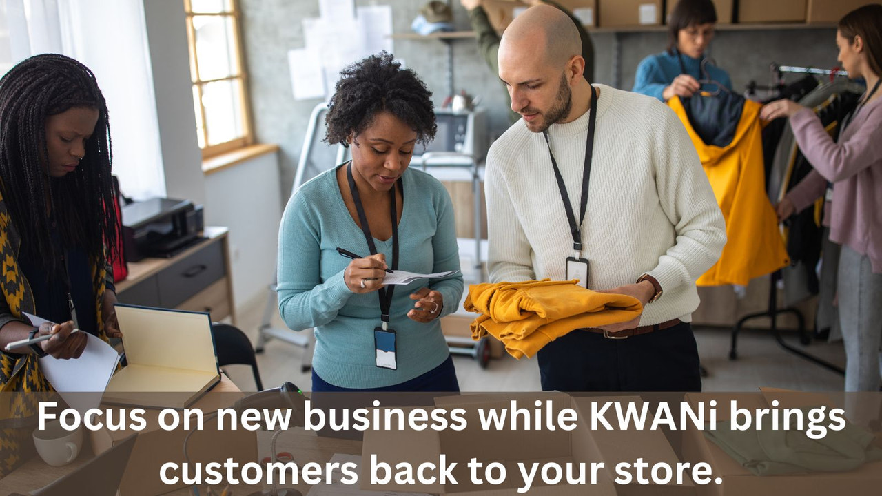 Fokusera på ny verksamhet låt KWANi ta tillbaka kunder till dig