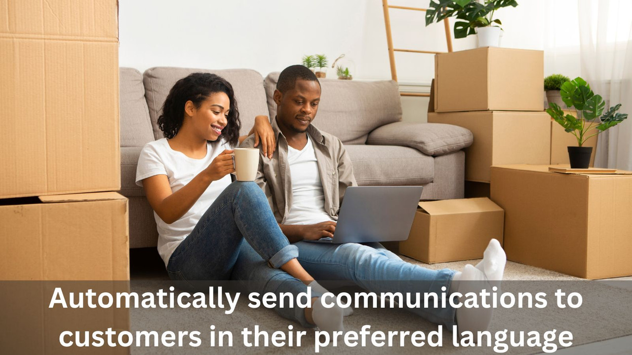 Communicate in your customer's preferred language