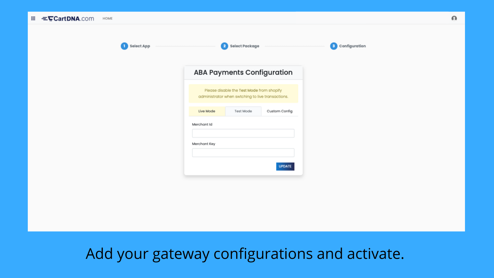 Add your gateway configurations and activate. 