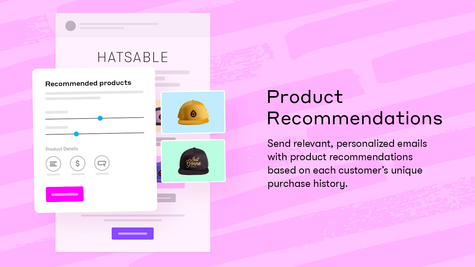 Add product recommendations to every email