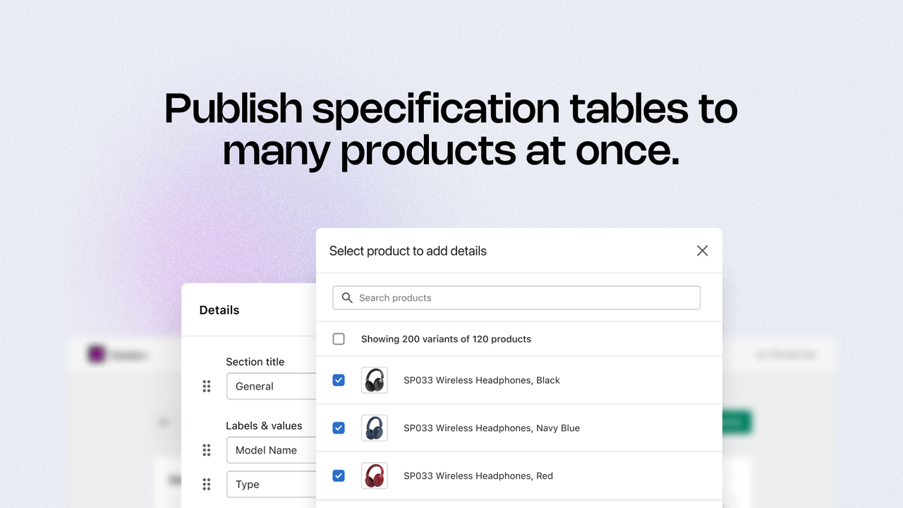 Publish specification tables to many products at once.