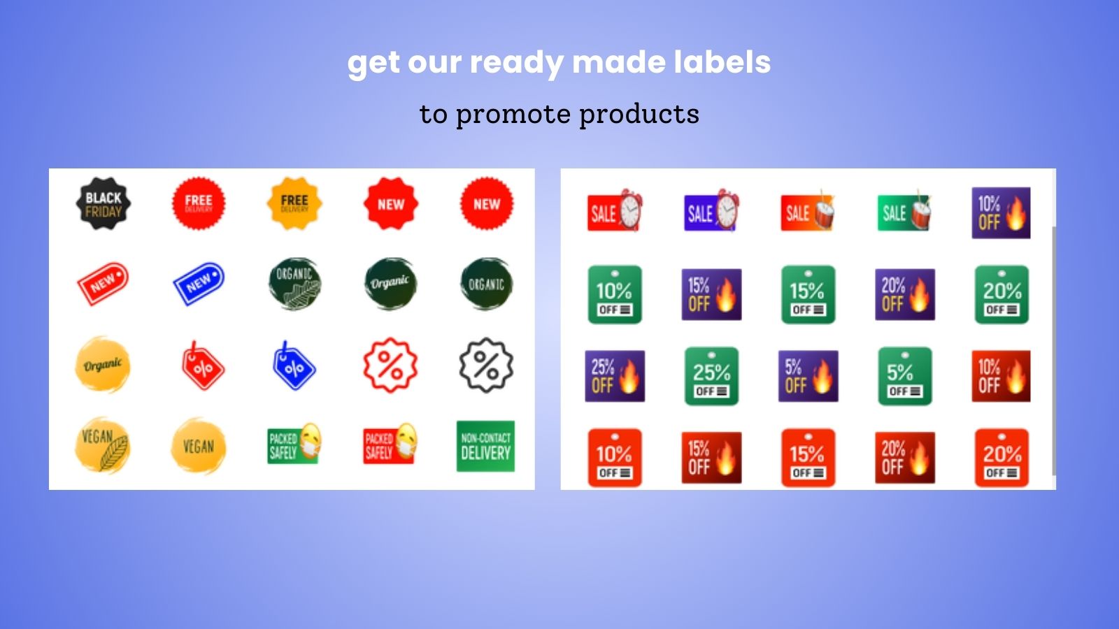 get more than 100 ready-made labels