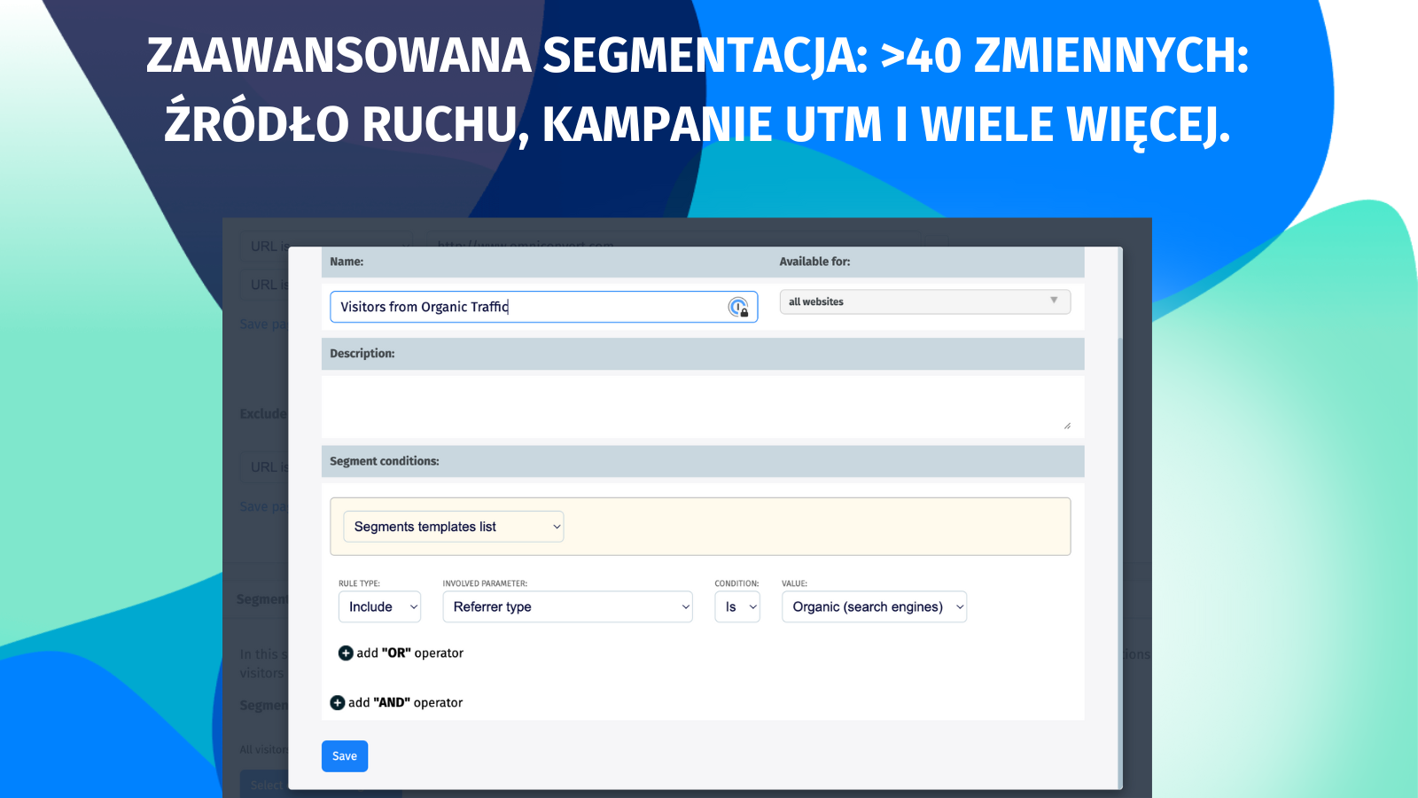 Zaawans. segmentacja: >40 zmiennych, źródła ruchu, UTM.