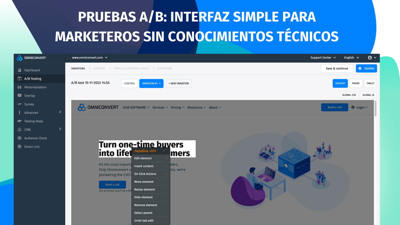 Pruebas A/B: interfaz simple para especialistas en marketing.