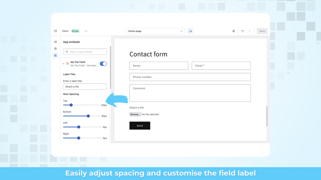 Adjust My File Field's spacing and the customise label