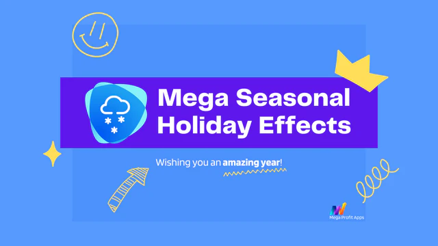 Mega Seasonal Holiday Effects - Keep visitors captivated