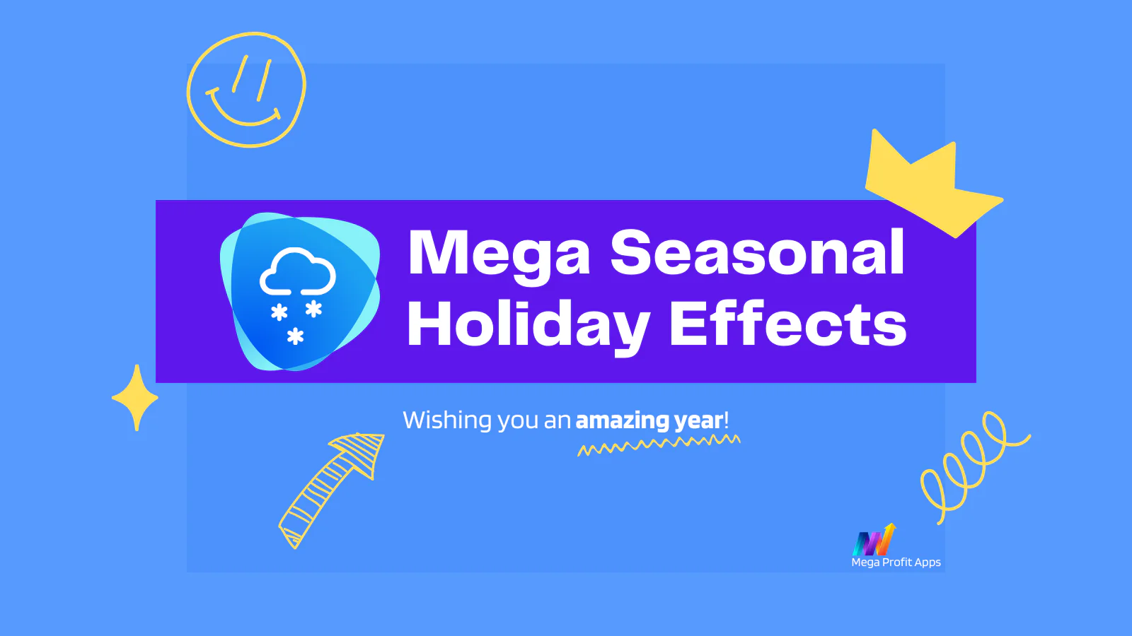 Mega Seasonal Holiday Effects - 保持访客的吸引力