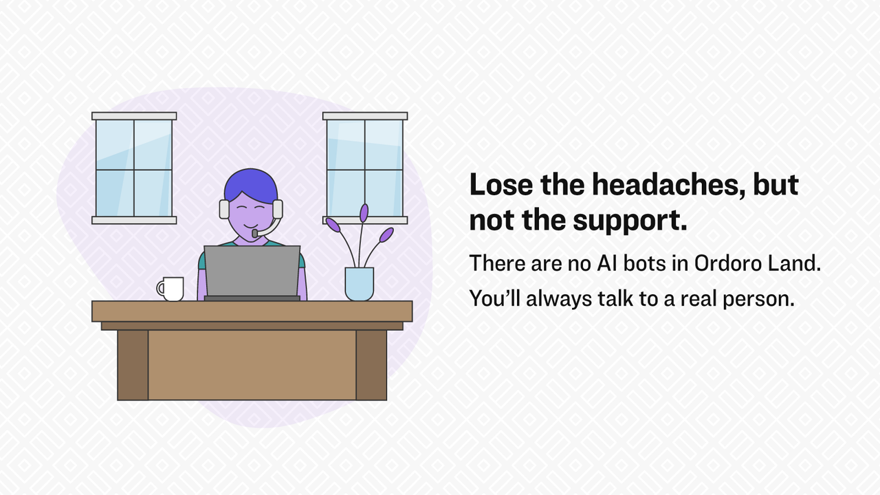 Verlies de hoofdpijn, niet de ondersteuning