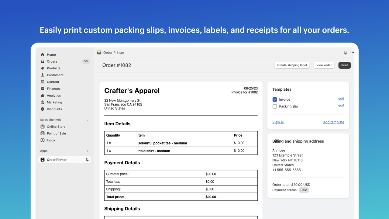 Print custom packing slips, invoices, labels, and receipts.