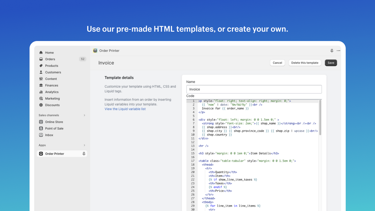 Use nossos modelos HTML prontos ou crie o seu próprio.