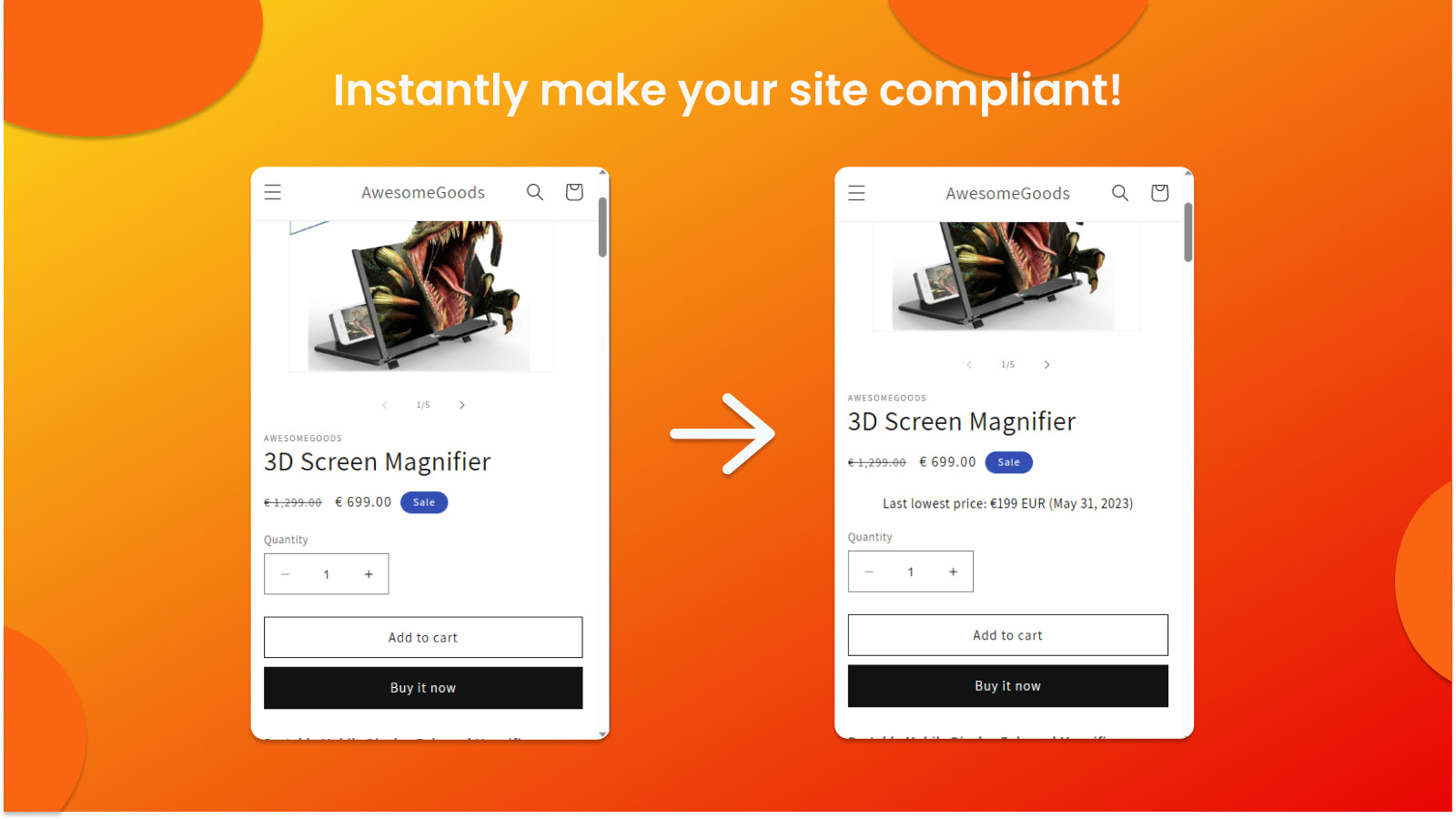 Instantly make your site compliant!