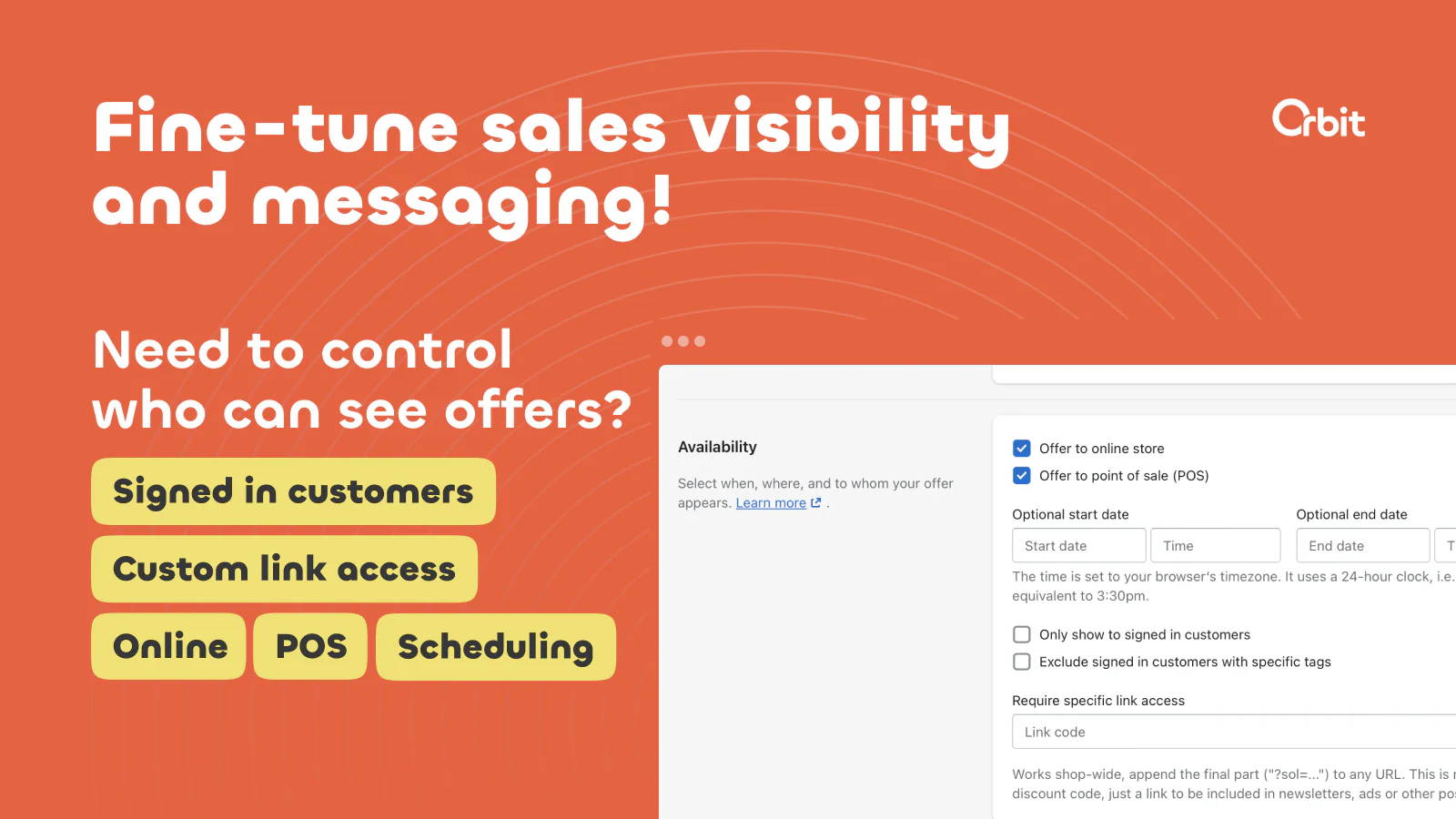 Fine-tune offer visibility and messaging to suit your store