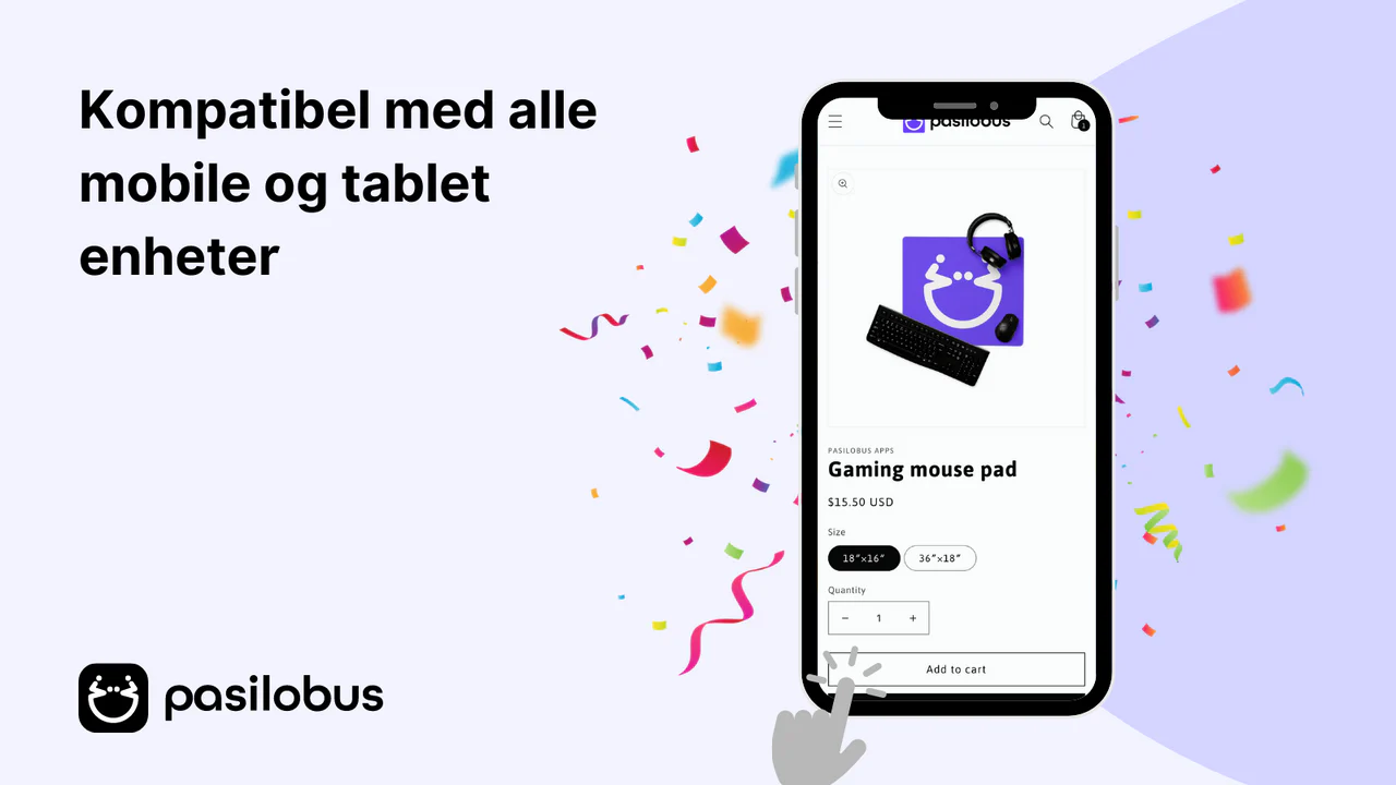 Kompatibel med alle mobile og tablet enheter.