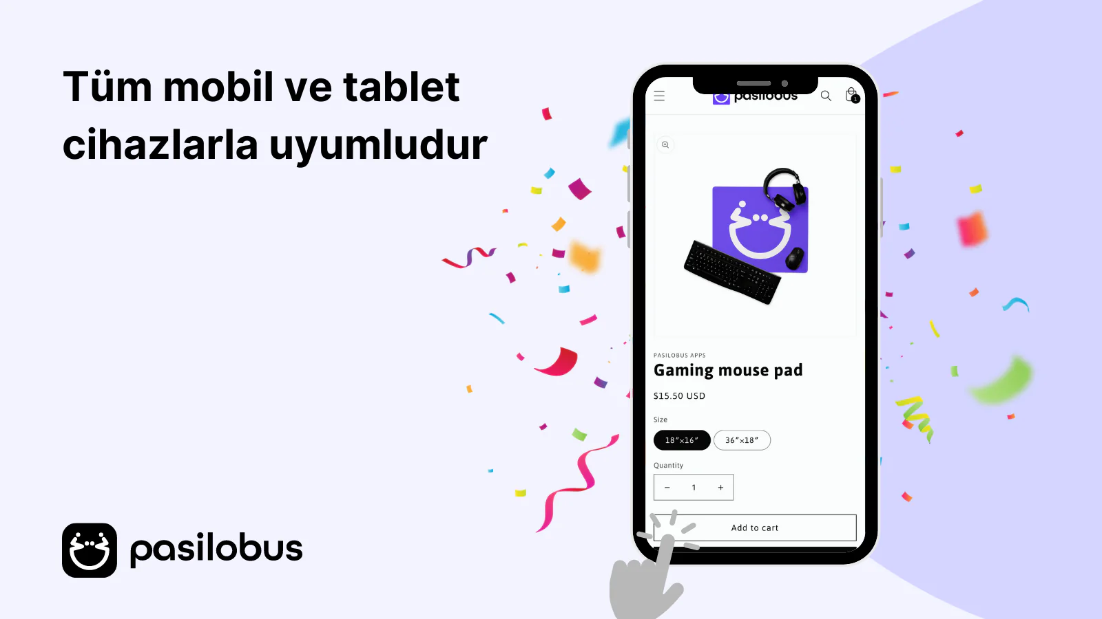 Tüm mobil ve tablet cihazlarla uyumludur.