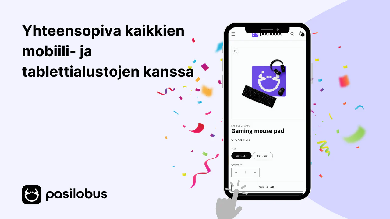 Yhteensopiva kaikkien mobiili- ja tablettialustojen kanssa