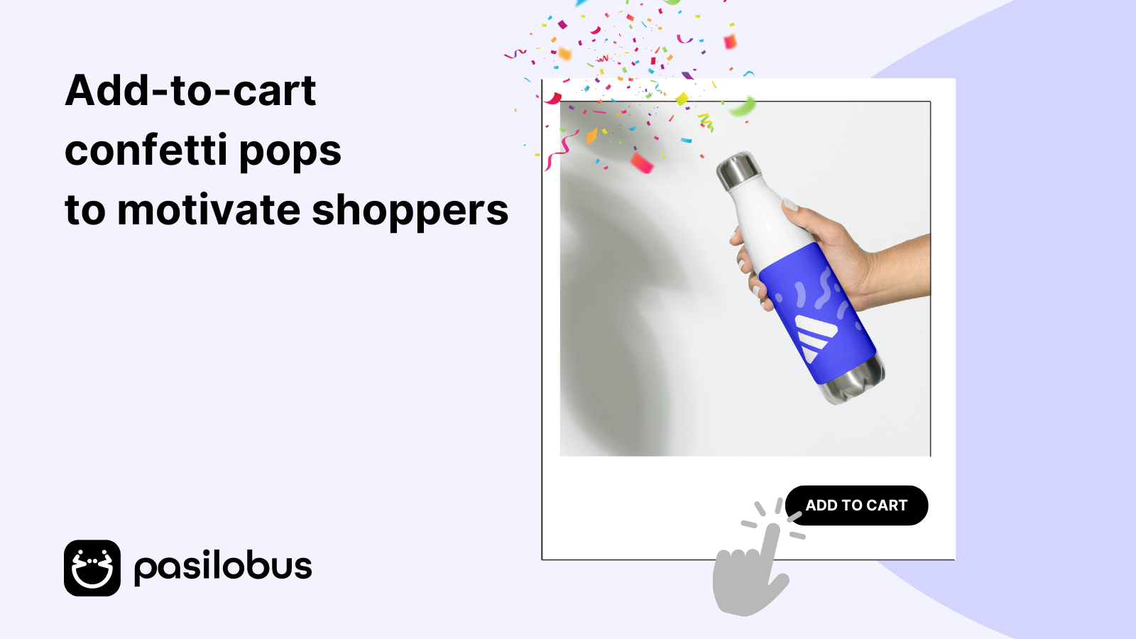 Add-to-cart confetti pops to motivate shoppers - Confetti