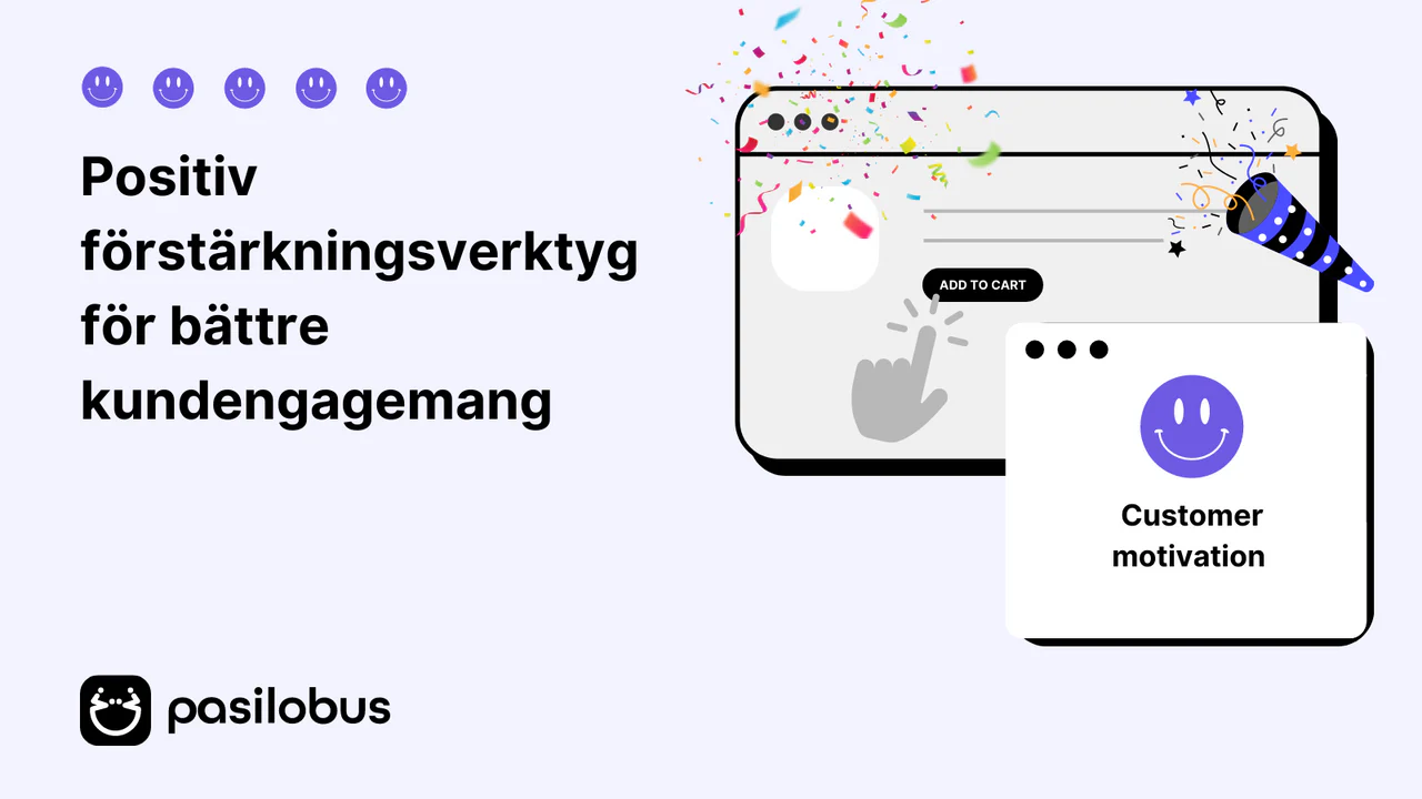 Positiv förstärkningsverktyg för bättre kundengagemang