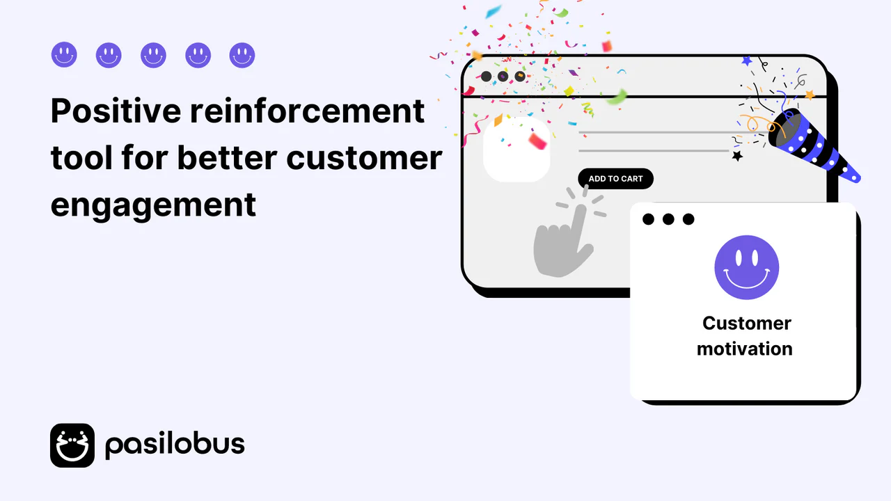 Positive reinforcement tool for better customer engagement