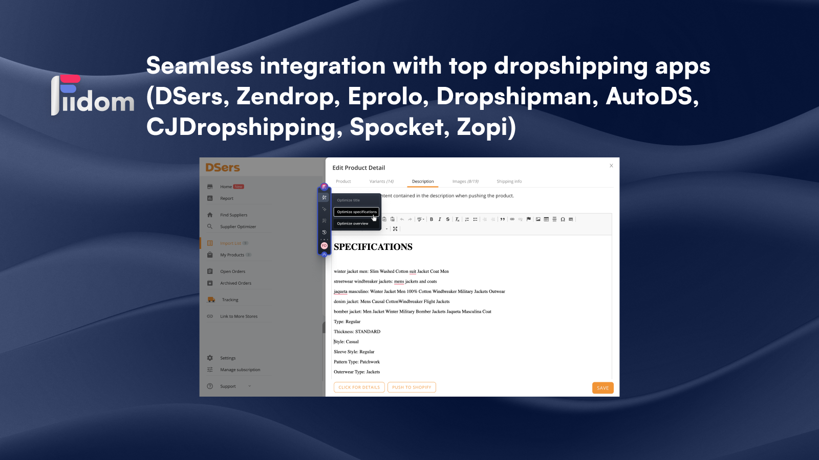 Seamless integration with top dropshipping apps: DSers, Zendrop.