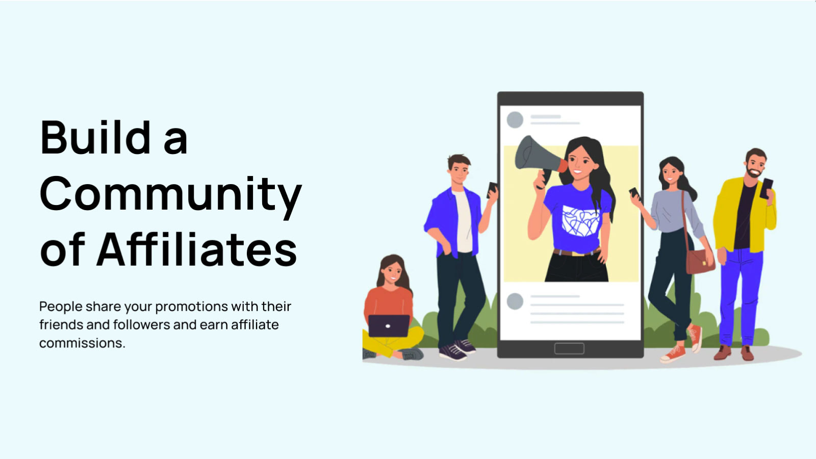 Build a Community of Affiliates 