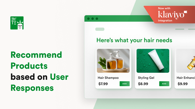 Map responses to product recommendations & target with Klaviyo!