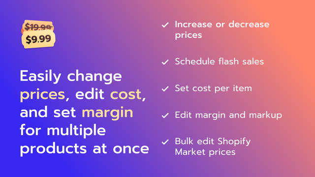 Easily change prices, edit cost, and set margin