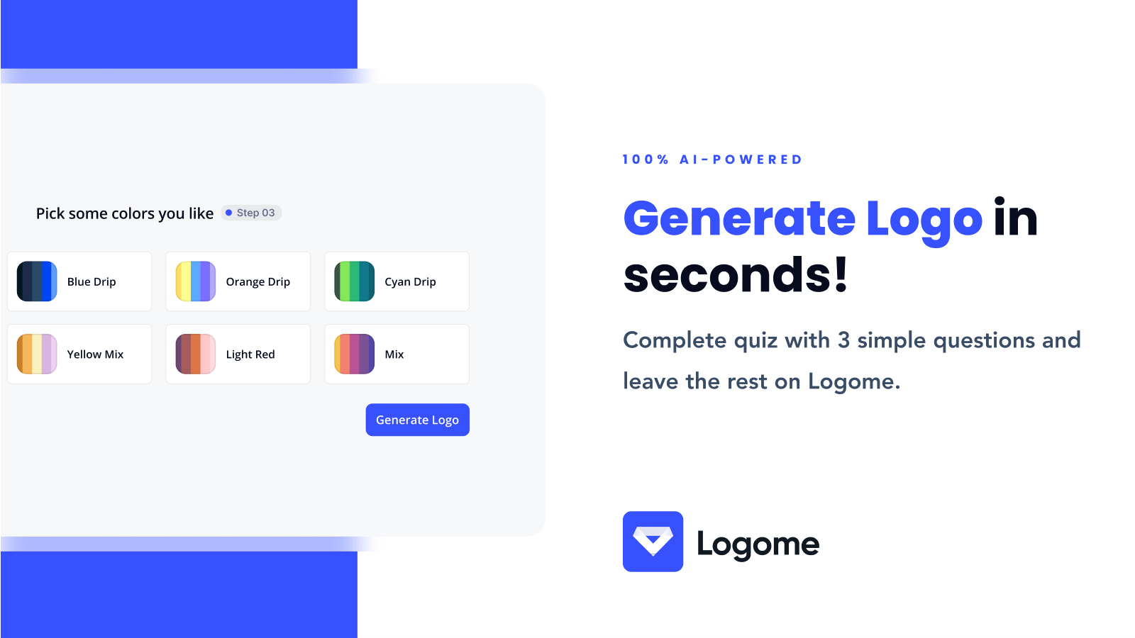 Generate Logo in seconds!