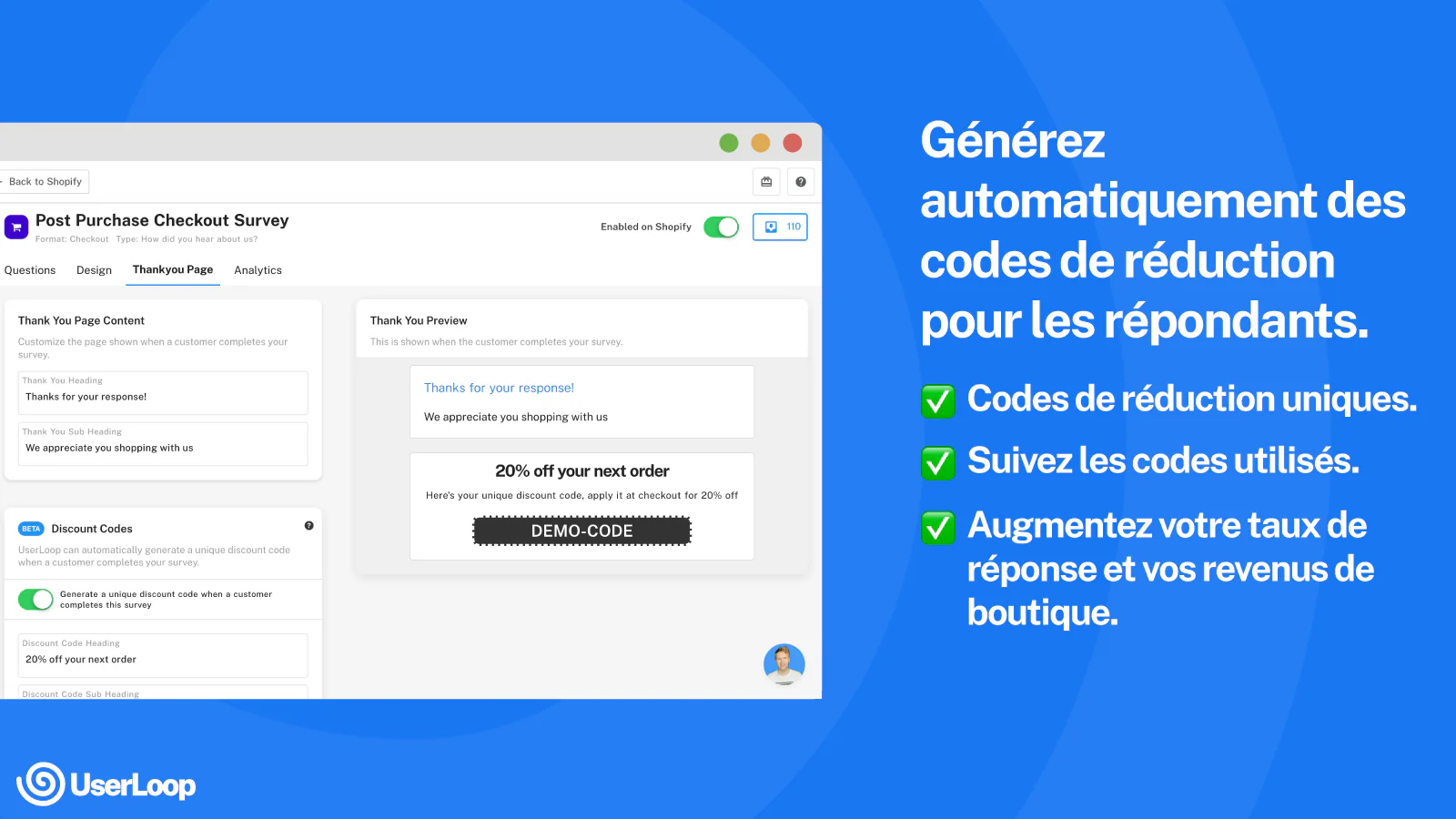 Générez des codes de réduction uniques pour les répondants.