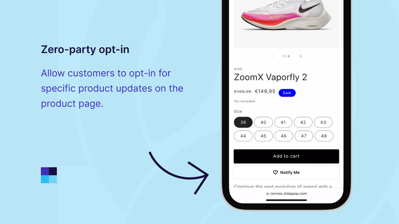 Customers can opt-in for product & variant updates