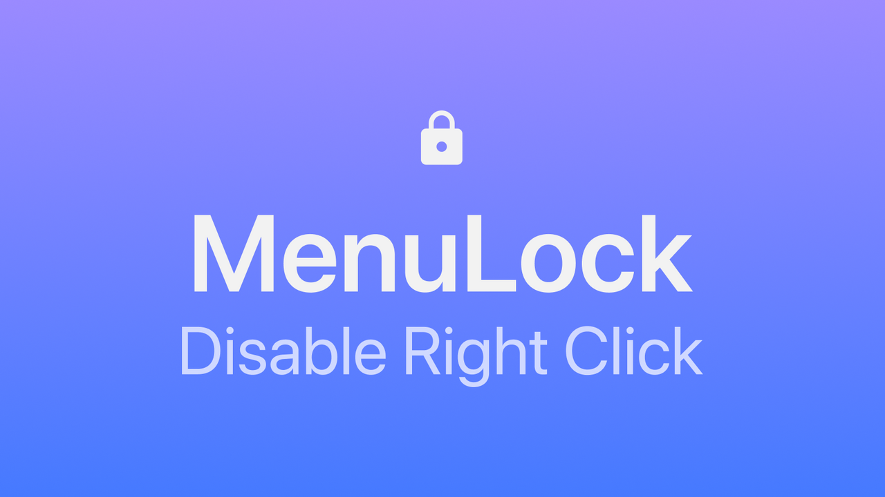 MenuLock ‑ Disable Right Click Screenshot