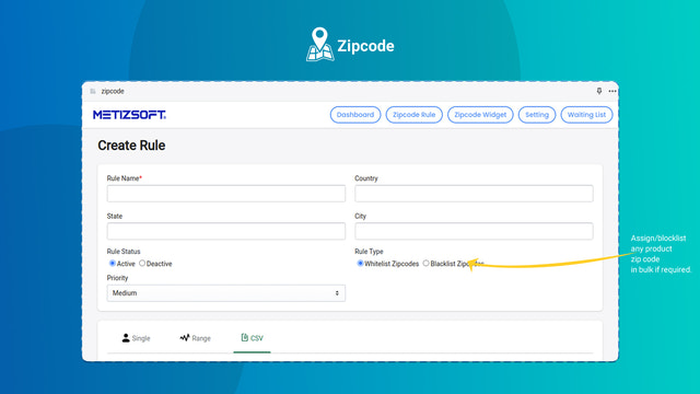 Assign and Block zipcodes