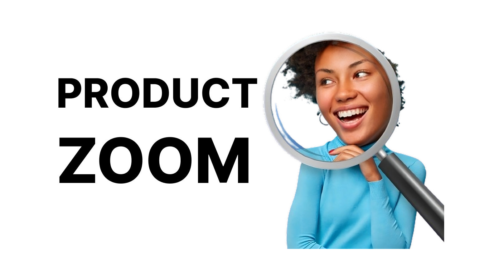Product zoom