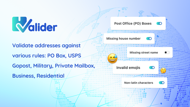 Validate addresses against various rules: PO Box, Zipcode, etc.