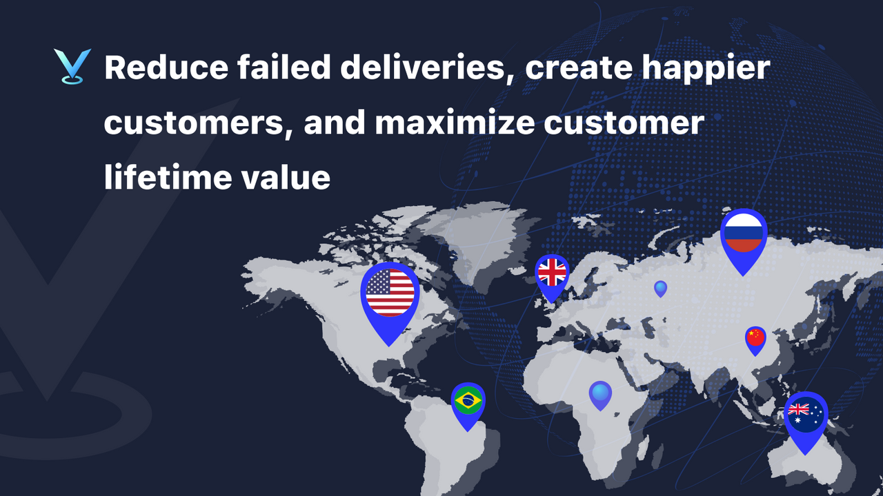 Reduce failed deliveries, happier customers, better customer LTV