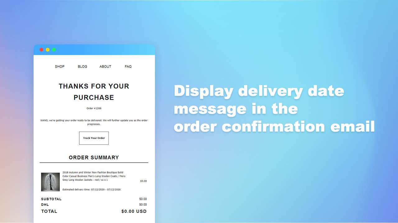 Display estimated delivery message in marketing email
