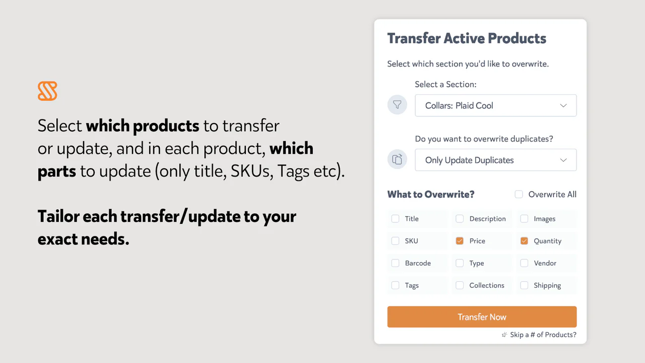 Select which products and what to transfer or update