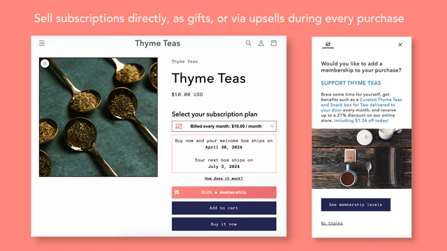 Sell subscriptions directly, as gifts, or via upsells