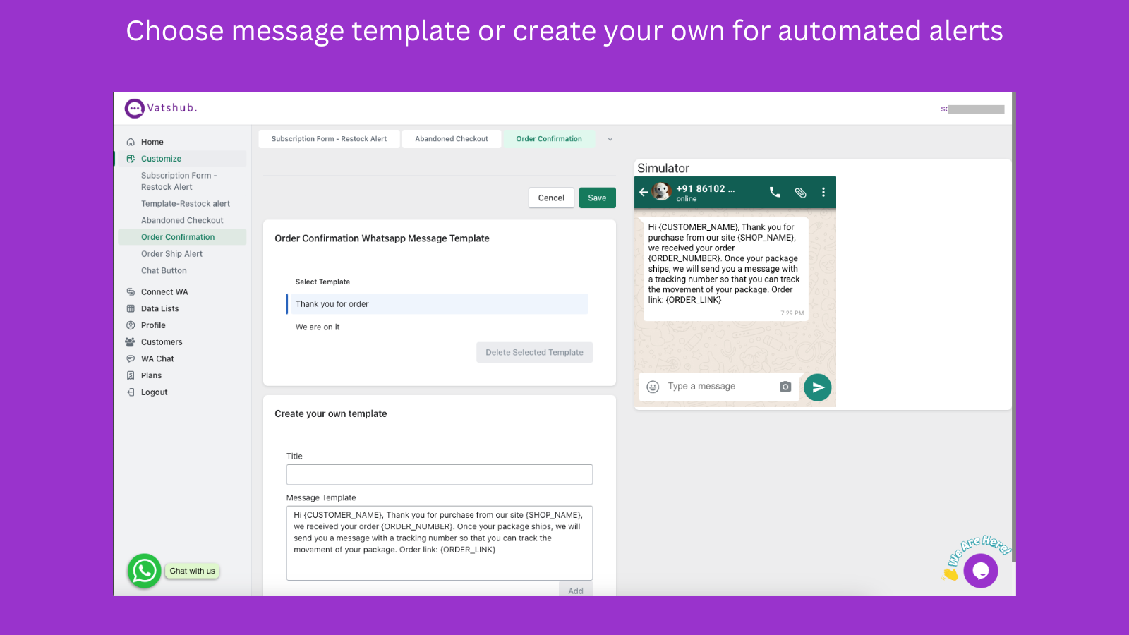 Choose message template or create your own for automated alerts