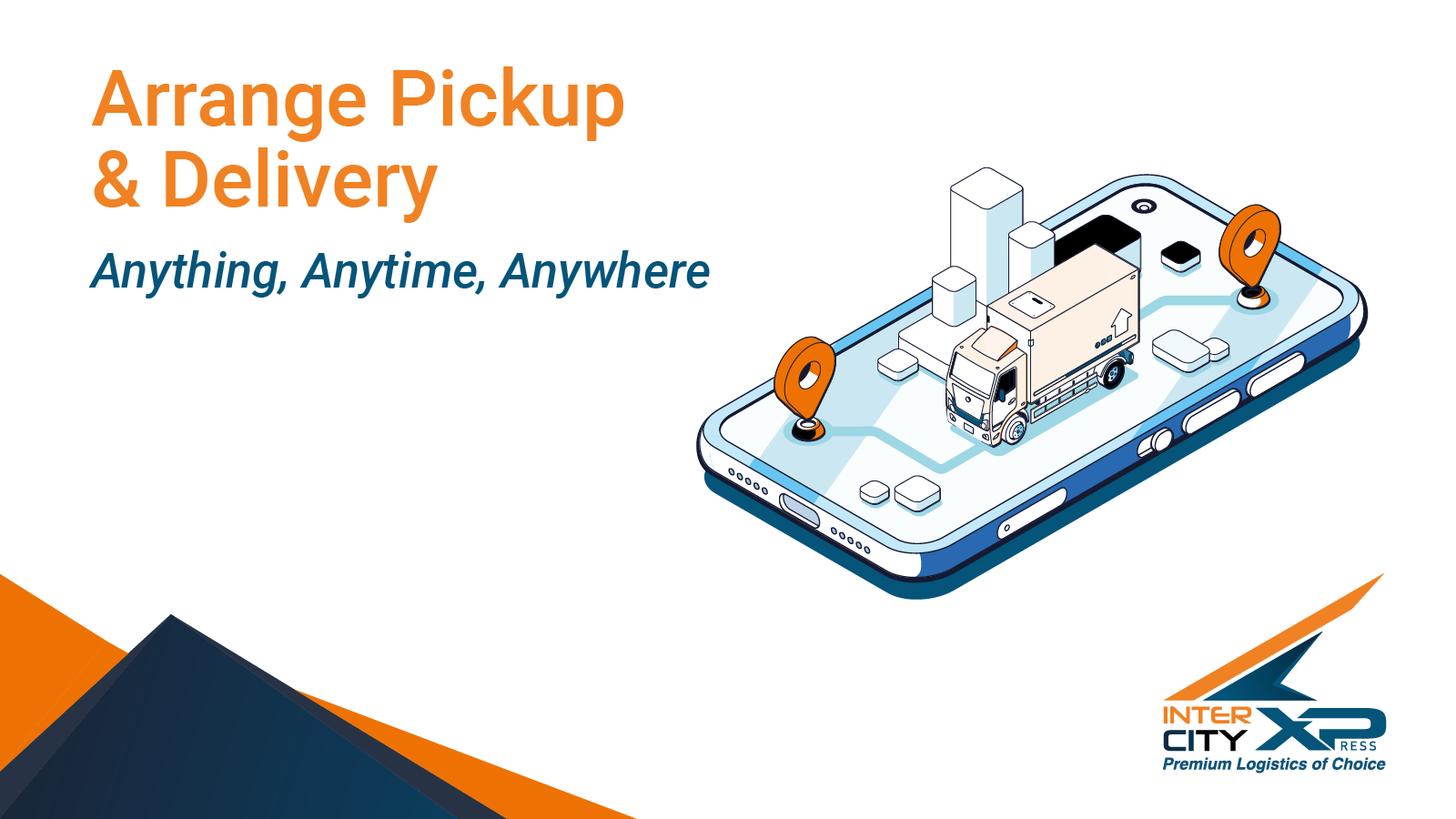 InterCityXpress one step solution for pickup and delivery