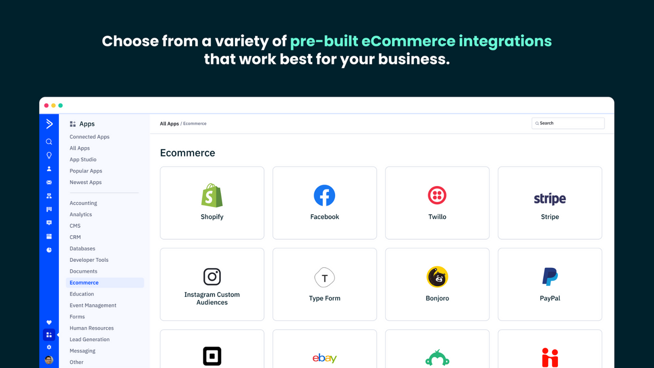 Select from a variety of pre-built eCommerce integrations