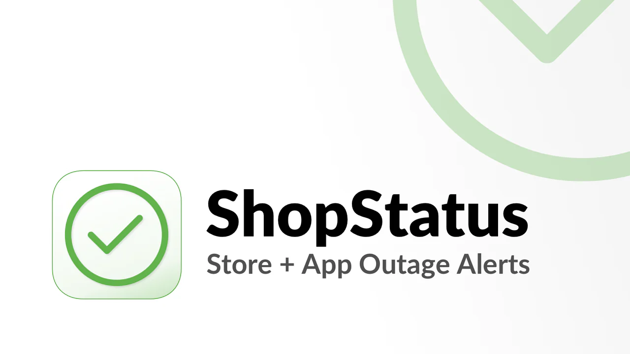 ShopStatus商店监控和应用程序警报