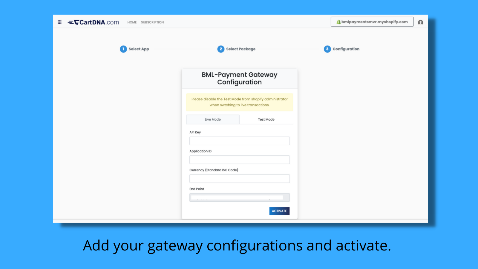 Fügen Sie Ihre Gateway-Konfigurationen hinzu und aktivieren Sie diese.