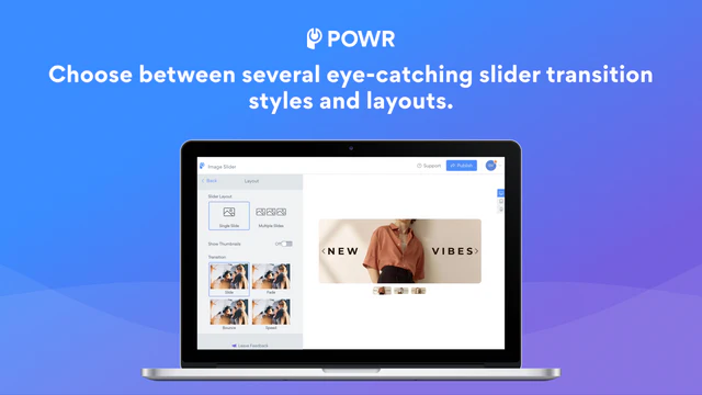 Choose between several eye-catching transitions and layouts