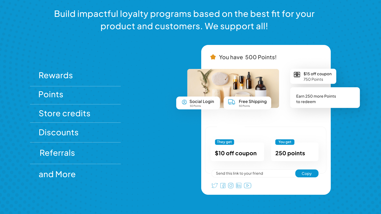 Build impactful loyalty & rewards programs.