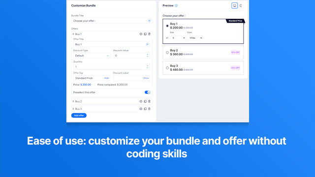 Ease of use: customize your bundle and offer without code