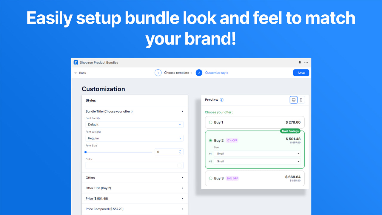 Easily setup bundle look and feel to match your brand
