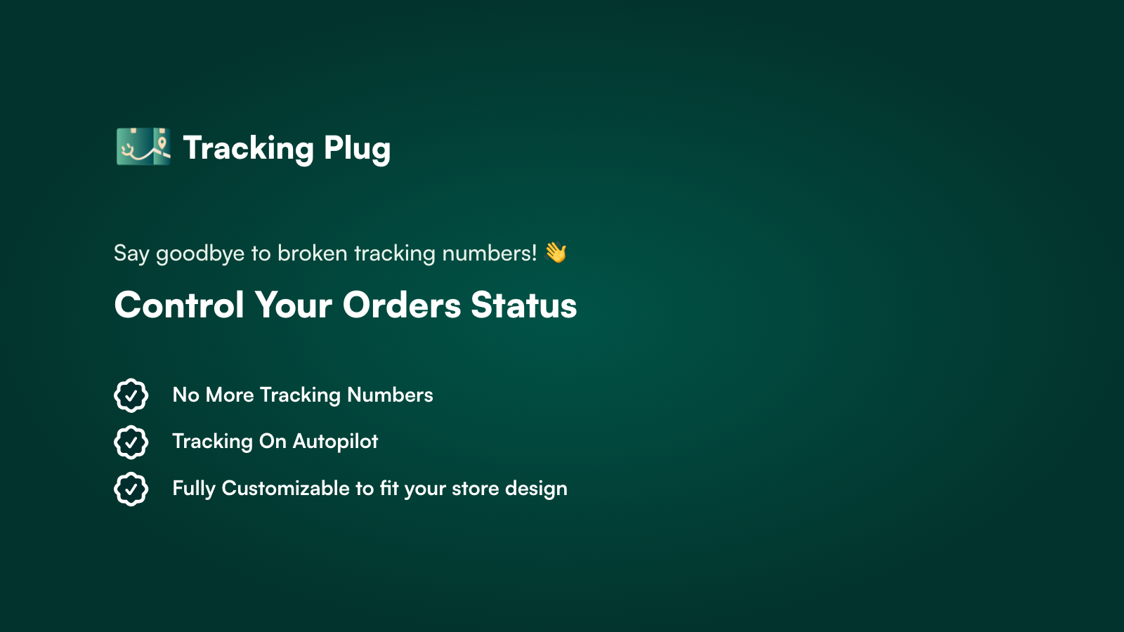 ​​Tracking Plug - Say goodbye to broken tracking numbers! 