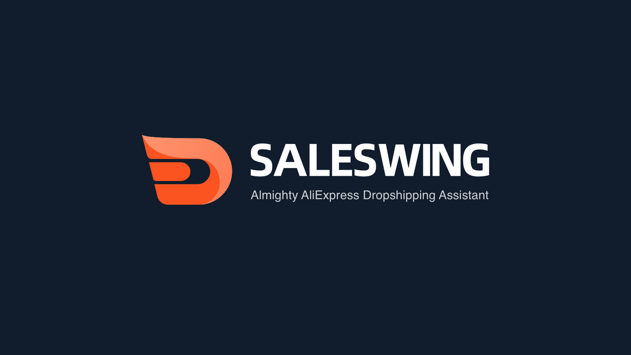 SALESWING - 全能的AliExpress dropshipping助手