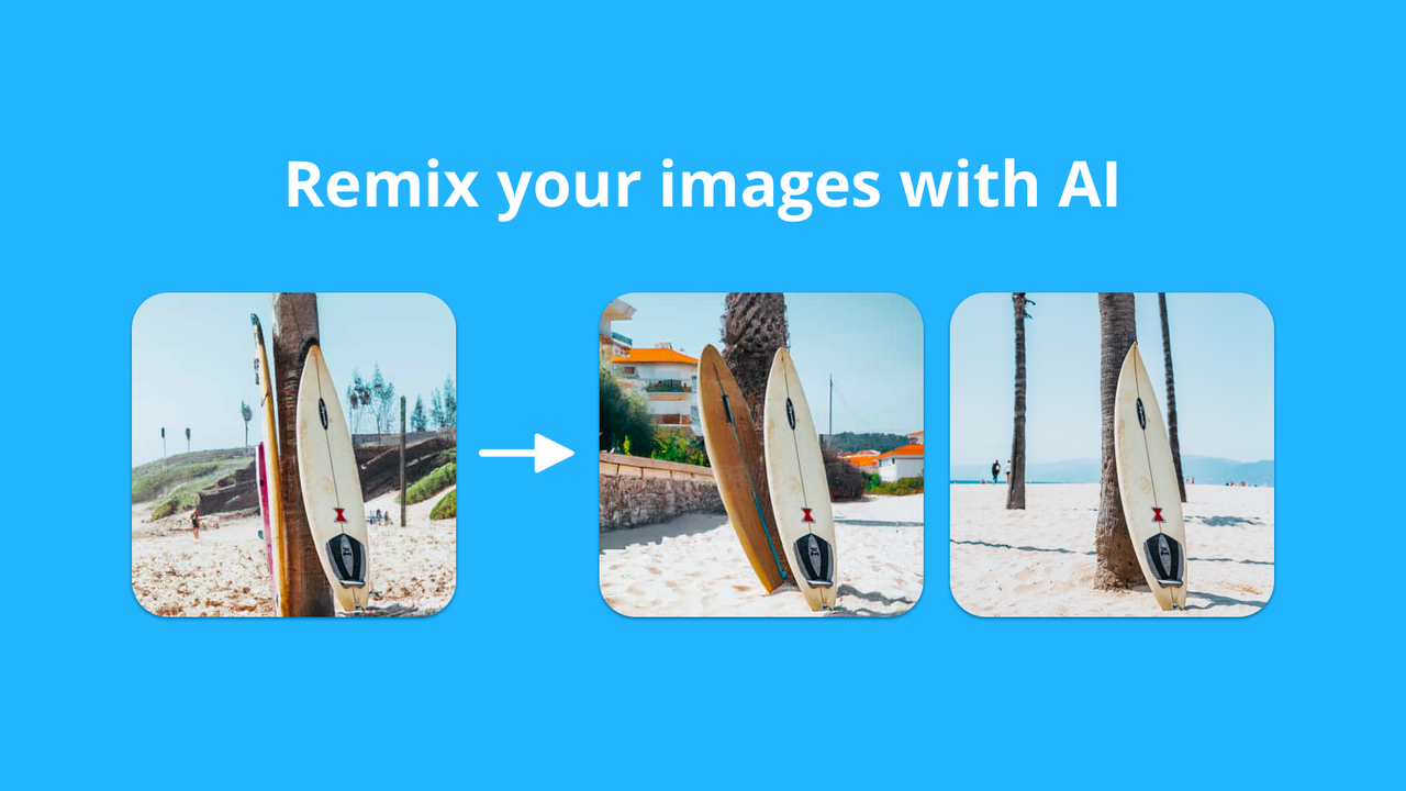 Remix your images with AI. Each image becomes two new images.